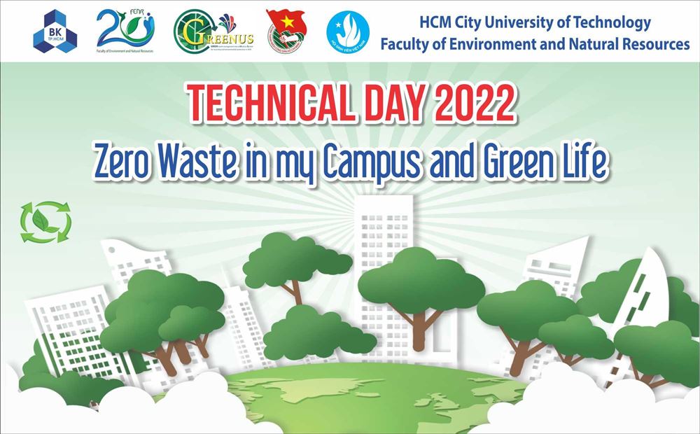 Technical Day 2022 Zero waste in my campus and green life”